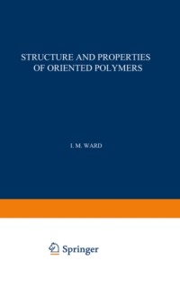 Cover Structure and Properties of Oriented Polymers