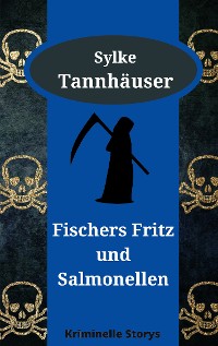 Cover Fischers Fritz und Salmonellen