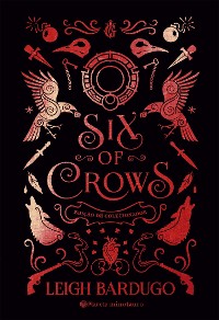 Cover Six of Crows - edição de colecionador