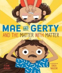 Cover Mae and Gerty and the Matter with Matter
