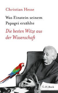 Cover Was Einstein seinem Papagei erzählte