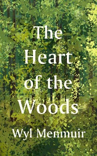 Cover The Heart of the Woods