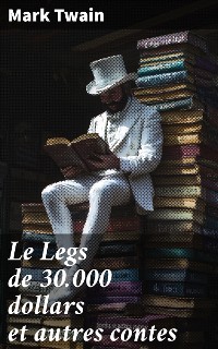 Cover Le Legs de 30.000 dollars et autres contes