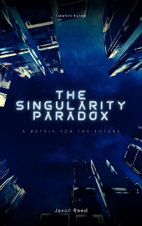Cover The Singularity Paradox