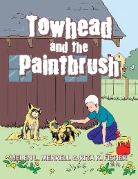 Cover Towhead and the Paintbrush