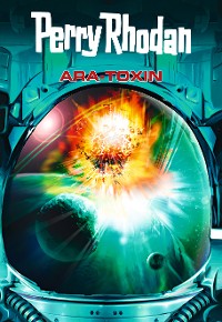 Cover Perry Rhodan: Ara-Toxin (Sammelband)