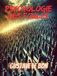 Cover Psychologie des foules