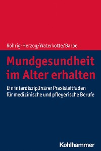 Cover Mundgesundheit im Alter erhalten