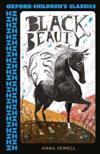 Cover Oxford Children's Classics: Black Beauty