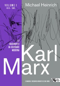 Cover Karl Marx e o nascimento da sociedade moderna