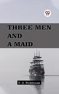 Cover Three Men and a Maid