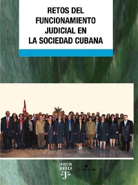 Cover Retos del funcionamiento judicial en la sociedad cubana