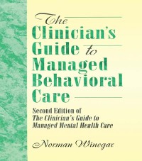 Cover Clinician's Guide to Managed Behavioral Care