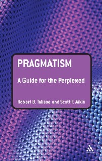 Cover Pragmatism: A Guide for the Perplexed