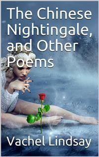 Cover The Chinese Nightingale, and Other Poems