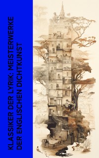 Cover Klassiker der Lyrik: Meisterwerke der englischen Dichtkunst