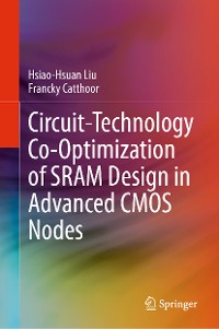 Cover Circuit-Technology Co-Optimization of SRAM Design in Advanced CMOS Nodes