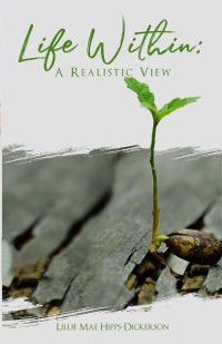 Cover Life Within : A Realistic View