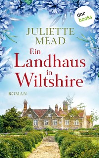 Cover Ein Landhaus in Wiltshire