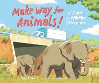 Cover Make Way for Animals!