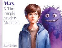 Cover Max & the Purple Anxiety Monster
