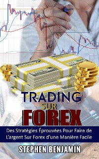 Forex Made Easy Von Stephen Benjamin Auf Reinlesen De - 