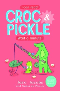 Cover Croc & Pickle Level 2 Book 1