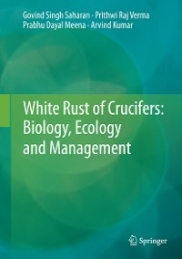 Cover White Rust of Crucifers: Biology, Ecology and Management
