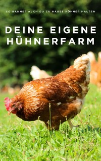 Cover Deine eigene Hühnerfarm