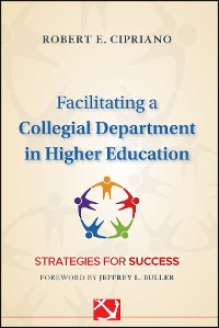 Cover Facilitating a Collegial Department in Higher Education
