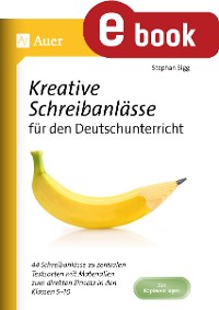 Cover Kreative Schreibanlässe für den Deutschunterricht