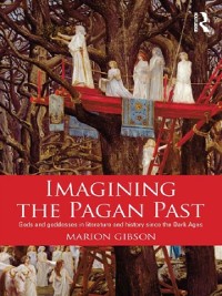 Cover Imagining the Pagan Past