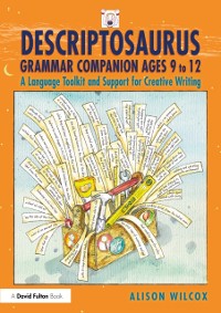 Cover Descriptosaurus Grammar Companion Ages 9 to 12