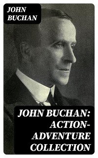 Cover John Buchan: Action-Adventure Collection