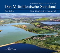 Cover Das Mitteldeutsche Seenland. Vom Wandel einer Landschaft