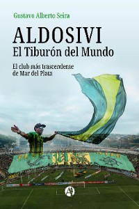 Cover ALDOSIVI: El Tiburón del Mundo