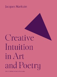 Cover Creative Intuition in Art and Poetry