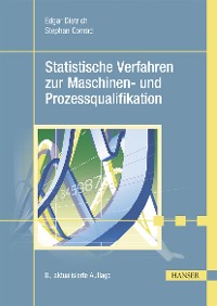 Cover Statistische Verfahren zur Maschinen- und Prozessqualifikation