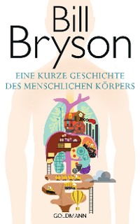 Cover Eine kurze Geschichte des menschlichen Körpers