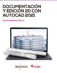 Cover Documentación y edición 2D con AUTOCAD 2021