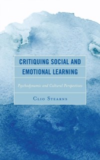 Cover Critiquing Social and Emotional Learning