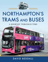 Cover Northampton's Trams and Buses
