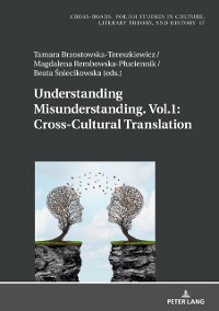 Cover Understanding Misunderstanding. Vol.1: Cross-Cultural Translation