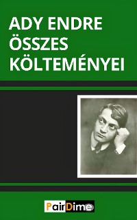 Cover Ady Endre összes költeményei