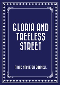 Cover Gloria and Treeless Street