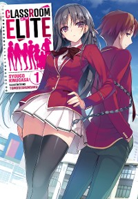 Cover Classroom of the Elite (Light Novel) : Tome 1