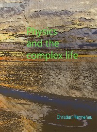 Cover Physics and the complex life