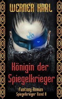 Cover Königin der Spiegelkrieger
