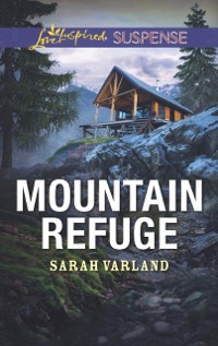 Cover Mountain Refuge (Mills & Boon Love Inspired Suspense)