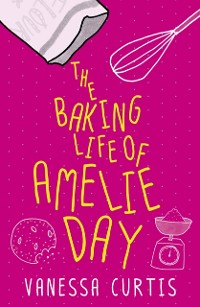 Cover Baking Life of Amelie Day
